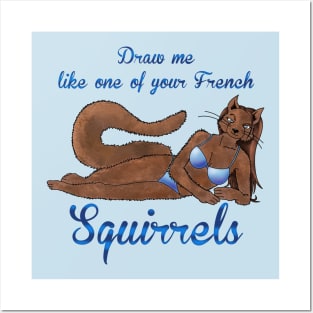 Sexy Squirrel Posters and Art